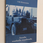 Oili Kinnunen : Amalia matkalla maailmalle (signeerattu, ... - pikkukuva 1