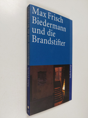 Max Frisch : Biedermann und die Brandstifter : ein Lehrst...