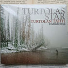Fridrich Bruk - Turtola's Star • Turtolan tähti (UUSI CD) - pikkukuva 1
