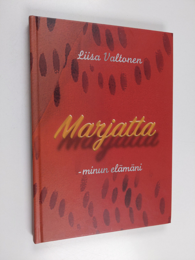 Liisa Valtonen : Marjatta : minun elämäni