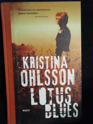 Kristina Ohlsson: Lotus blues