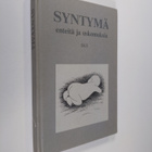 Leena (toim.) Koivu : Syntymä : enteitä ja uskomuksia - pikkukuva 1