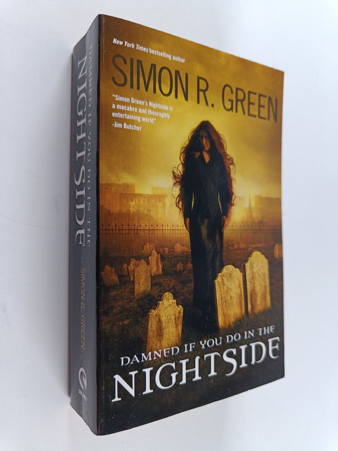 Simon R. Green : Damned If You Do in the Nightside