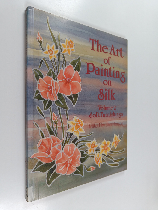 Pam Dawson : The art of painting on silk, Volume 2 - Soft...
