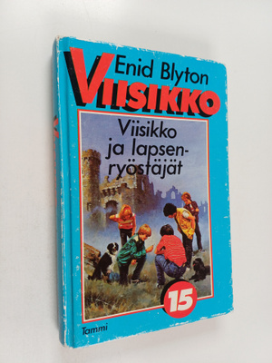 Enid Blyton : Viisikko ja lapsenryöstäjät