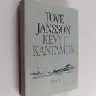 Tove Jansson : Kevyt kantamus ja muita kertomuksia - pikkukuva 1