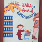 Lennart ja Ylva-Li Gustafsson: Sara ja kirahvit s-marketissa - pikkukuva 1
