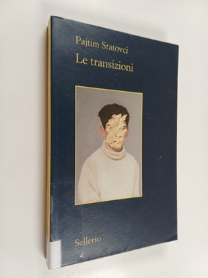 Pajtim Statovci : Le transizioni