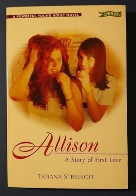 Tatiana Strelkoff - Allison, a story of first love