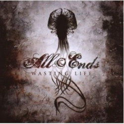 All Ends - Wasting Life (CD)
