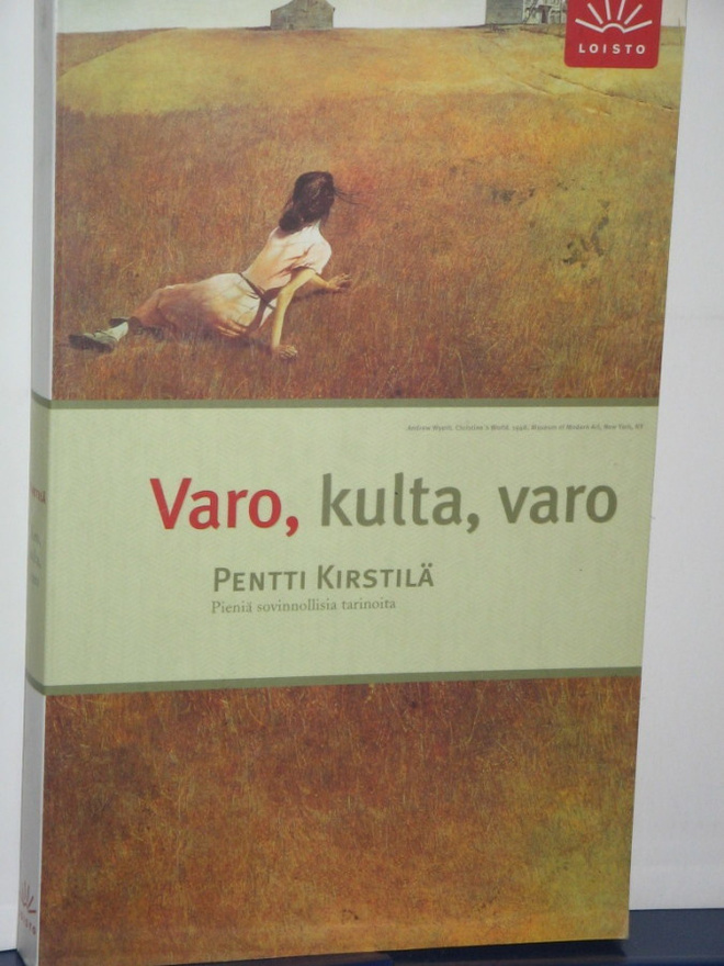 Pentti Kirstilä : Varo, kulta, varo