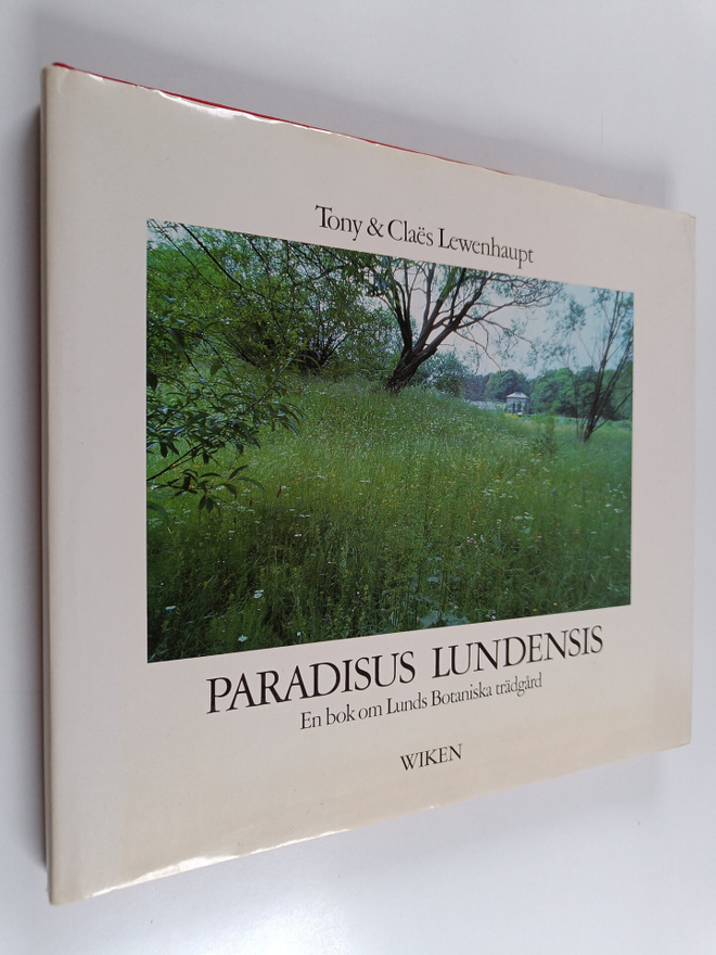 Tony Lewenhaupt : Paradisus Lundensis : en bok om Lunds b...