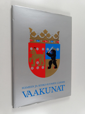Hämeen ja Keski-Suomen läänin vaakunat