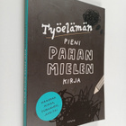 Lotta Sonninen : Työelämän pieni pahan mielen kirja - pikkukuva 1