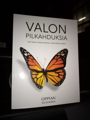 Savola : Valon pilkahduksia ( SIS POSTIKULU) SELKOKIRJA
