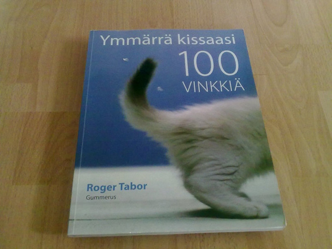 Ymmärrä kissaasi 100 vinkkiä *opas*