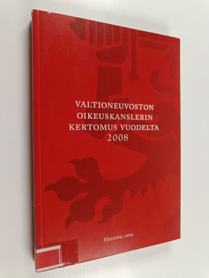 Valtioneuvoston oikeuskanslerin kertomus oikeuskanslerin ...