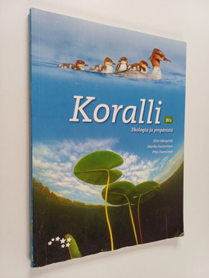 Kirsi Idänpirtti : Koralli BI2 : Ekologia ja ympäristö