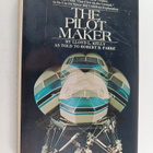 Lloyd L. Kelly ym. : The Pilot Maker - pikkukuva 1