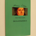 Martti Luther : Tohtori Martti Lutherin Iso katekismus : ... - pikkukuva 1