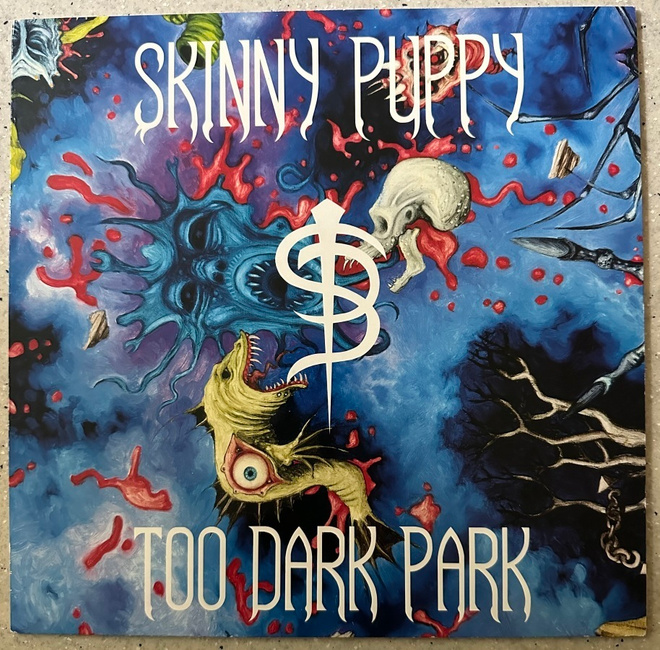 [LP] SKINNY PUPPY: TOO DARK PARK