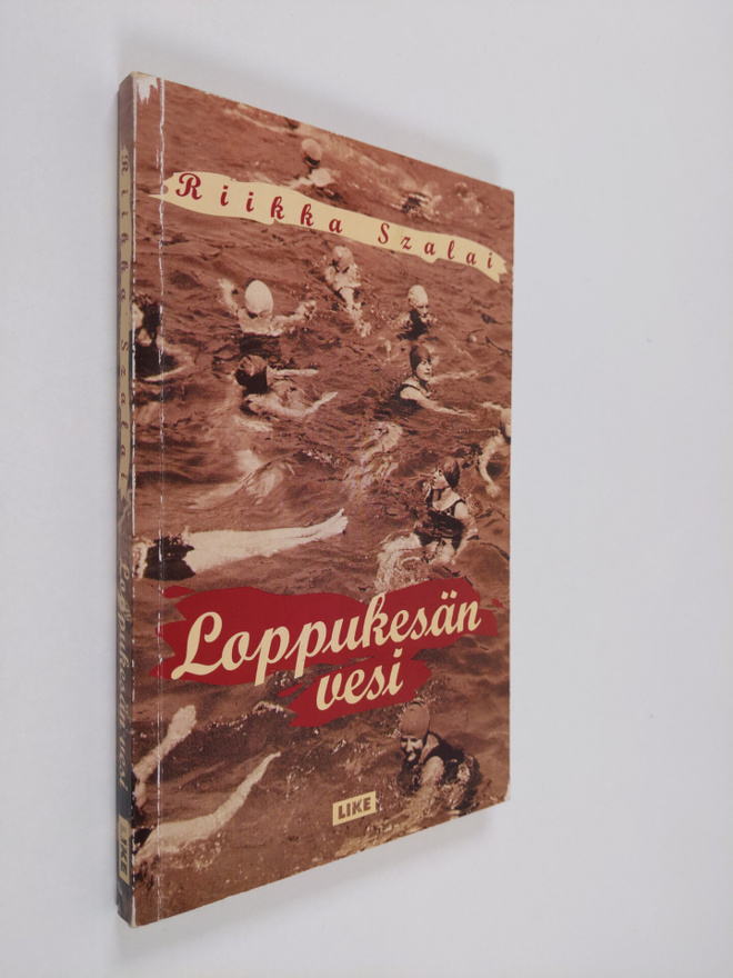 Riikka Szalai : Loppukesän vesi : novelleja