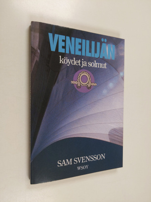 Sam Svensson : Veneilijän köydet ja solmut