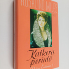 Rosalind Miles : Katkera perintö : Paluu Eedeniin 2 - pikkukuva 1