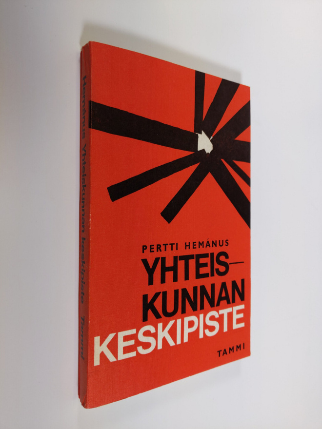 Pertti Hemanus : Yhteiskunnan keskipiste Pertti Hemanus (...