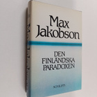 Max Jakobson : Den finländska paradoxen : linjer i Finlan... - pikkukuva 1