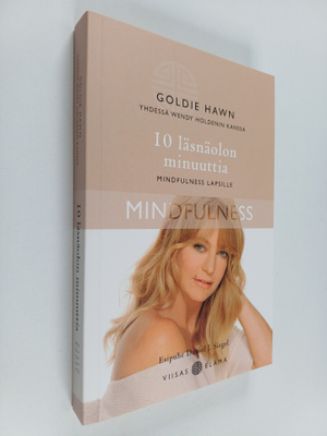 Goldie Hawn : 10 läsnäolon minuuttia : mindfulness lapsille