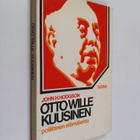 John H Hodgson : Otto Wille Kuusinen : poliittinen elämän... - pikkukuva 1