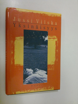 Jussi Vilska : Yksinäisyys