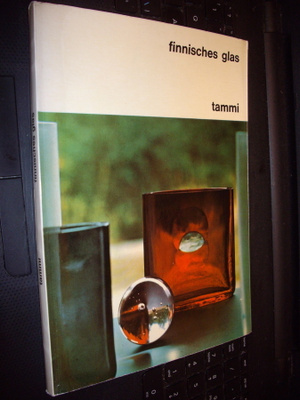 Niilonen , Kerttu : Finnisches Glas ( 1 p. 1967 )  EIPK !