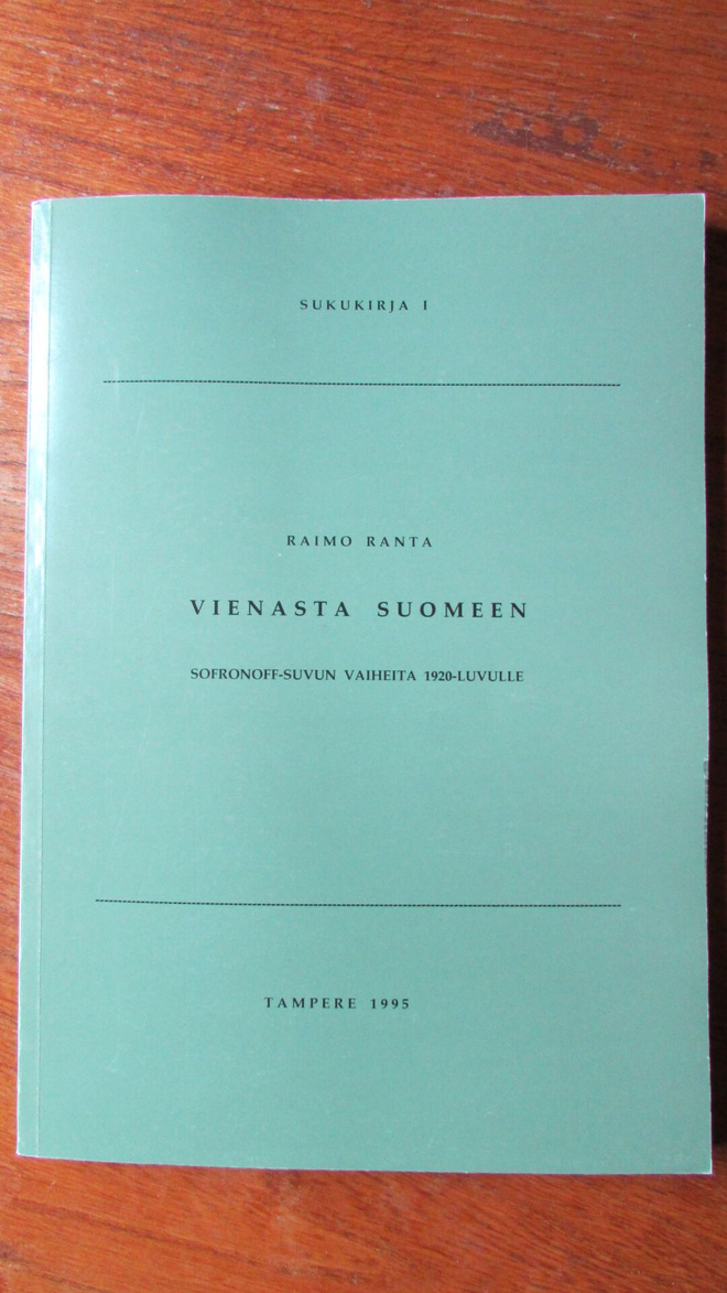 Raimo Ranta: Vienasta Suomeen. Sofronoff-suvun vaiheita 1920