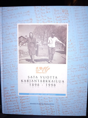 Sata vuotta karjantarkkaìlua 1898-1998 ( SIS POSTIKULU )