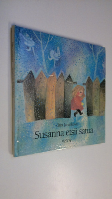 Klara Jarunkova : Susanna etsii satua