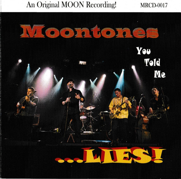 Moontones - You Told Me...Lies! (CD) NEAR MINT!!