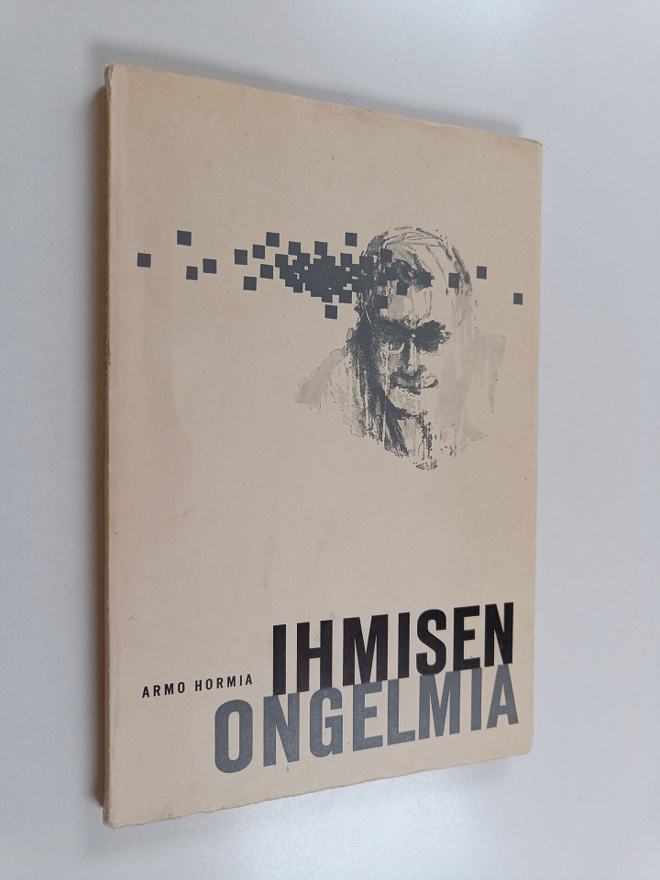 Armo Hormia : Ihmisen ongelmia