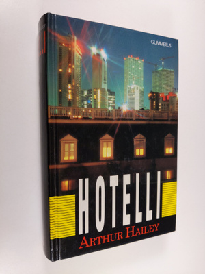 Arthur Hailey : Hotelli