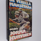 Jorma Kurvinen : Se verellä maksetaan - pikkukuva 1
