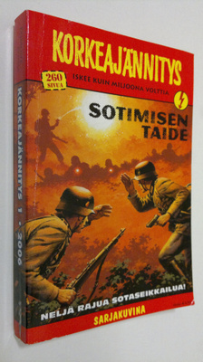 Korkeajännitys 1/2006 : sotimisen taide