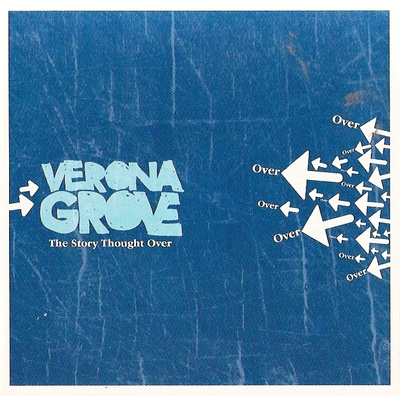 { verona grove - the story thought over }