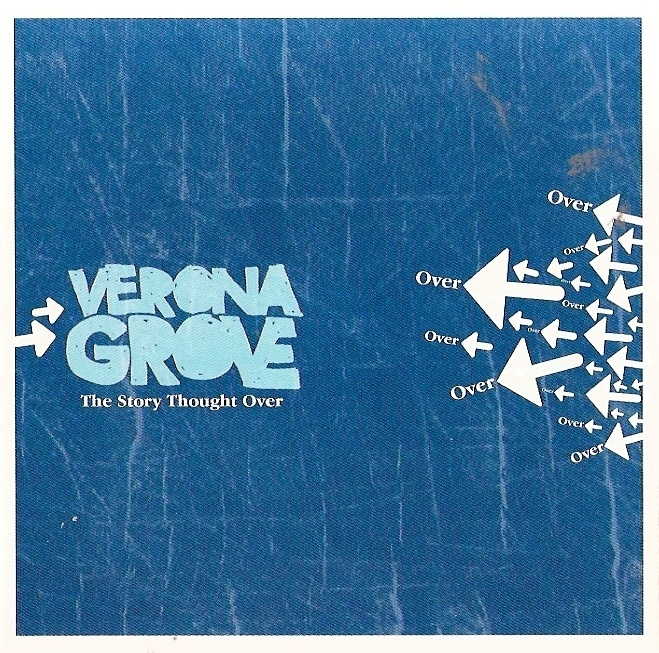 { verona grove - the story thought over }