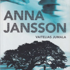 Anna Jansson: Vaitelias Jumala - pikkukuva 1