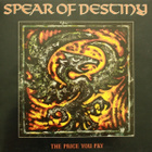 Spear Of Destiny – The Price You Pay - pikkukuva 1