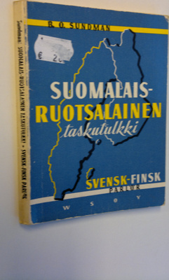 B. O. Sundman : Suomalais-ruotsalainen taskutulkki sekä s...