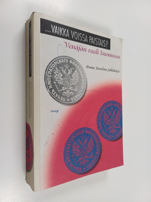 Jorma (toim.) Selovuori : vaikka voissa paistais : Venäjä...