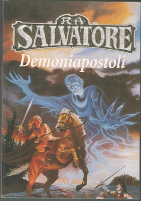 R. A. Salvatore: Demoniapostoli (Demonisodat 3)