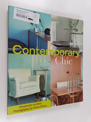 Rozemarijn de Witte ym. : Contemporary Chic